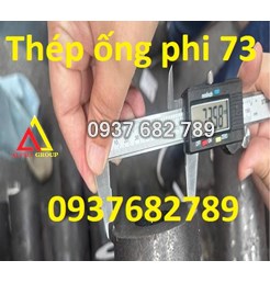 Thép ống phi 73x7.01mm( dày 7.01mmlyli)ASTM A106/API5L/A53/X52/SCH40/SCH80